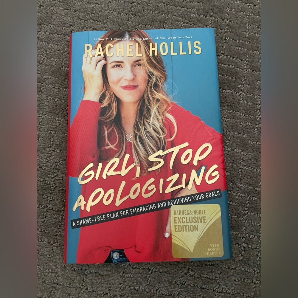 New Girl, Stop Apologizing by Rachel Hollis